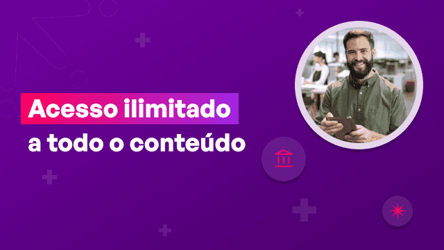 Fundo roxo, homem sorridente e texto "acesso ilimitado a todo o conteúdo"